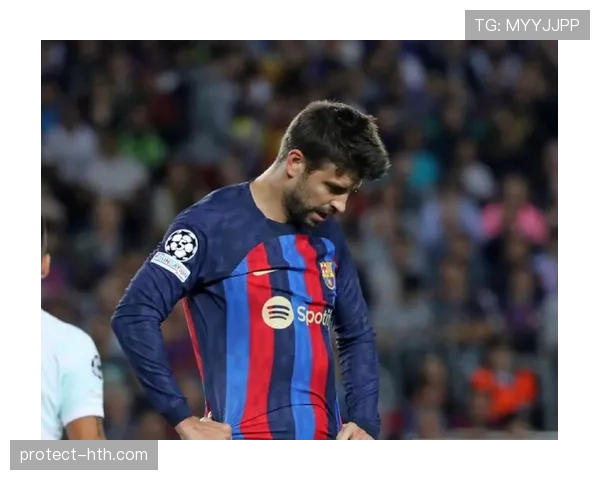 皮克传球能力重现巅峰,助球队创纪录,状态回暖引关注 皮克传球能力重现巅峰,助球队创纪录,状态回暖引关注